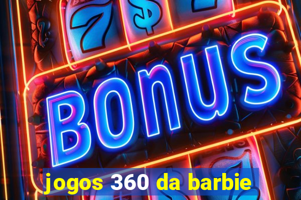 jogos 360 da barbie